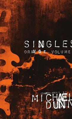 Suffer Singles Orange Volume - Michael Dunn - cover