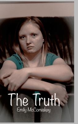 The Truth - Emily McComiskey - cover
