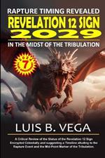 Revelation 12 Sign - 2029: In the Midst of the Tribulation