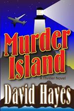 Murder Island: A Thriller Novel