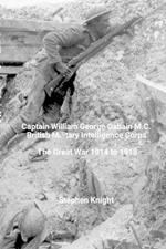 Captain William George Gabain M.C.: British Military Intelligence Corps: The Great War 1914 to 1918