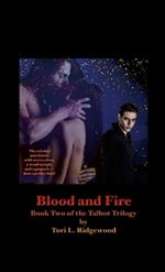 Blood and Fire: Book Two of the Talbot Trilogy