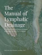 The Manual of Lymphatic Drainage: For Practitioners