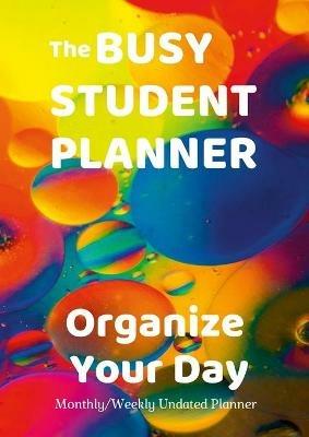 The Busy Student Planner - Anna Coleman - cover