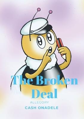 The Broken Deal (Illustrated) - Cash Onadele - cover