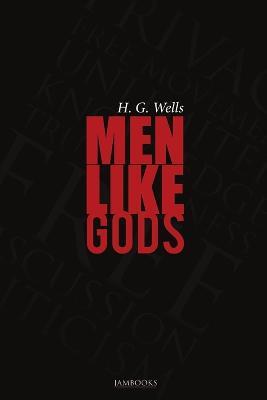 Men Like Gods - H G Wells - cover