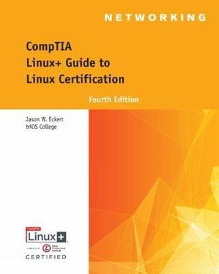 CompTIA Linux+ Guide to Linux Certification - Jason Eckert - cover