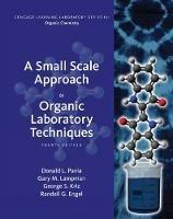A Small Scale Approach to Organic Laboratory Techniques - Donald Pavia,George Kriz,Randall Engel - cover