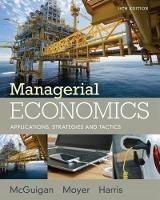 Managerial Economics: Applications, Strategies and Tactics - James McGuigan,James McGuigan,James McGuigan - cover