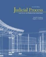 Judicial Process: Law, Courts, and Politics in the United States - David Neubauer,Stephen Meinhold - cover