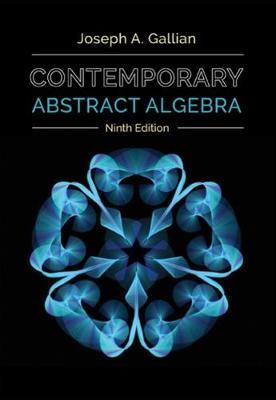 Contemporary Abstract Algebra - Joseph Gallian - cover