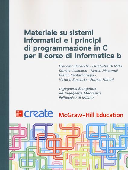 Materiale su sistemi informatici e i principi di programmazione in C per il corso di Informatica B - copertina