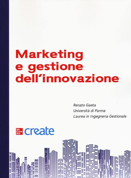 Marketing e gestione dell'innovazione. Con espansione online - copertina