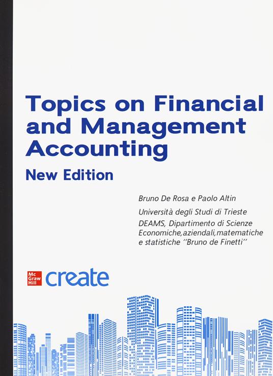 Topics on financial and management accounting - Bruno De Rosa,Paolo Altin - copertina