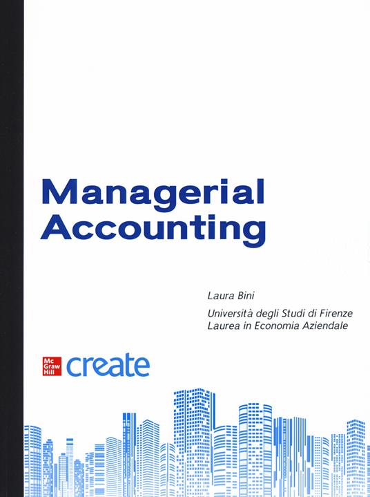 Managerial accounting. Basics of cost analysis. Con e-book - copertina