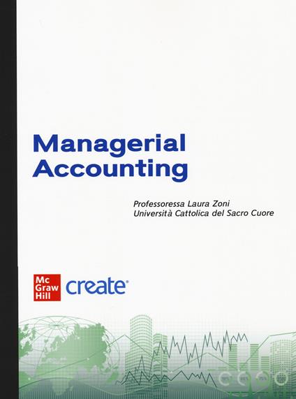 Managerial accounting. Con e-book - copertina