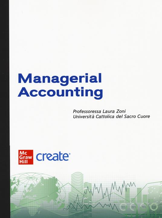 Managerial accounting. Con e-book - copertina