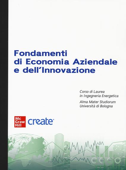 Fondamenti di economia aziendale e dell'innovazione. Con e-book - copertina