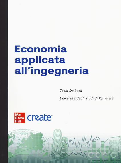 Economia applicata all'ingegneria. Con e-book - copertina