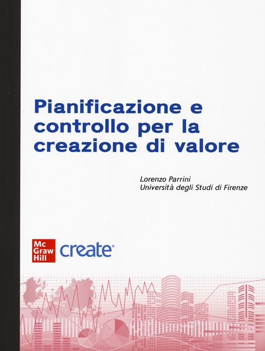 Pianificazione e controllo per la creazione di valore. Con e-book - copertina