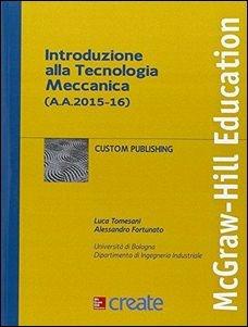 Introduzione alla tecnologia meccanica (a.a. 2015-16) - copertina