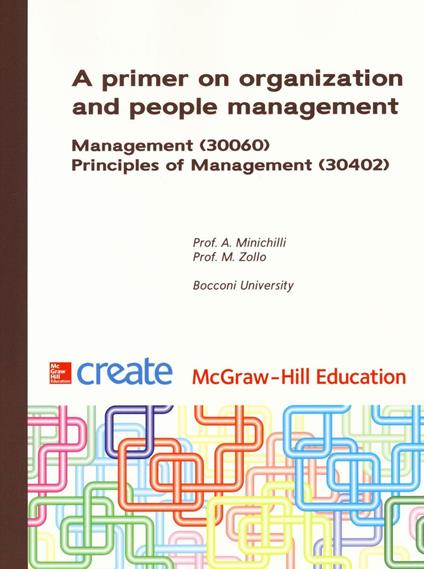 A primer on organization and people management. Management. Principles of management - copertina