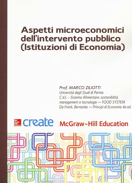Aspetti microeconomici dell'intervento pubblico (Istituzioni di economia) - Marco Ziliotti - copertina