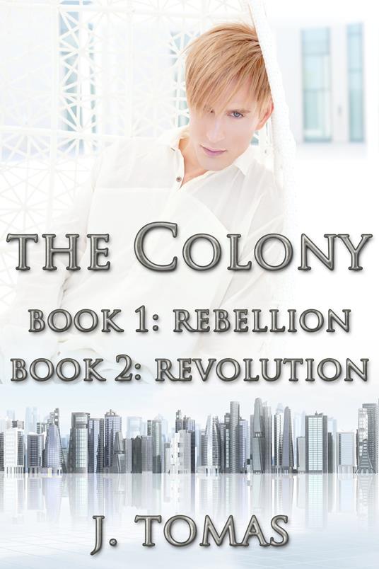 The Colony Box Set - J. Tomas - ebook