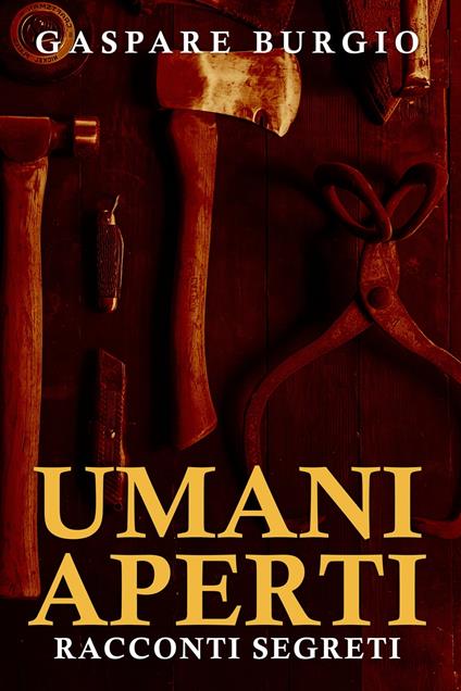 Umani Aperti - Gaspare Burgio - ebook