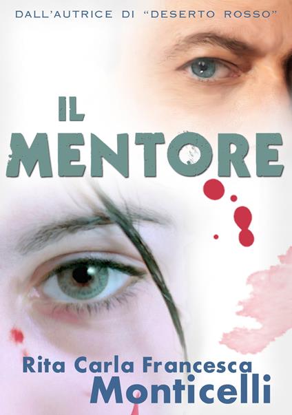 Il mentore - Rita Carla Francesca Monticelli - ebook