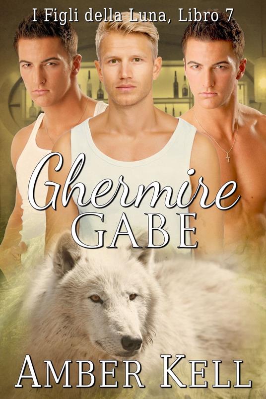 Ghermire Gabe - Amber Kell - ebook