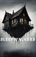 Sleepwalkers