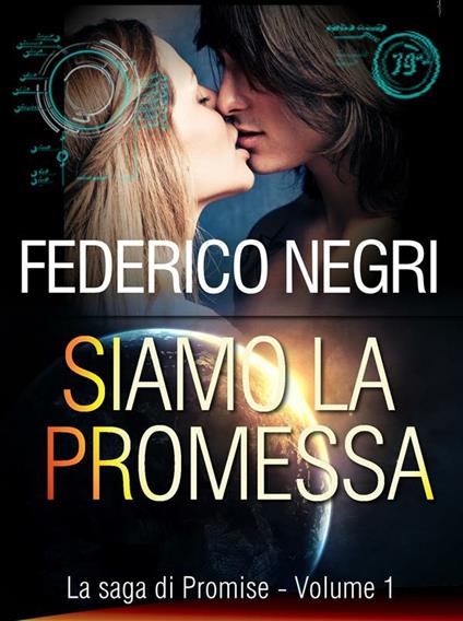 Siamo la promessa - Federico Negri - ebook