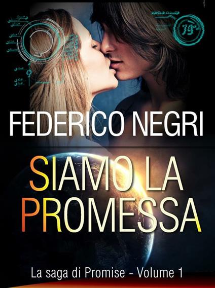 Siamo la promessa - Federico Negri - ebook