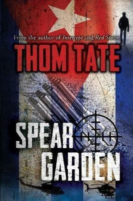 Spear Garden - Thom Tate - cover