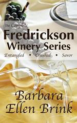The Complete Fredrickson Winery Series