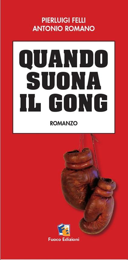 Quando suona il gong - Antonio Romano - ebook