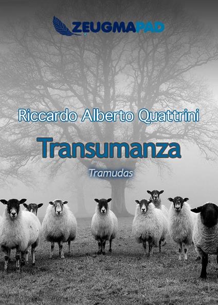 Transumanza: Tramudas - Riccardo Alberto Quattrini - ebook
