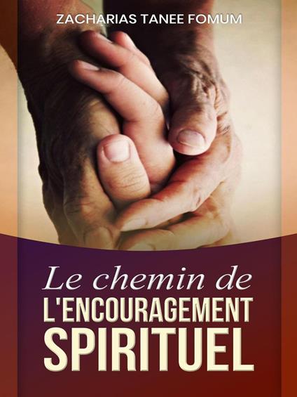 Le Chemin de L’encouragement Spirituel