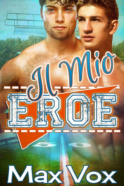 Il Mio Eroe - Max Vos - ebook