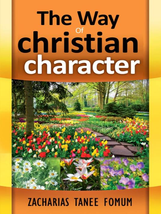 The Way of Christian Character