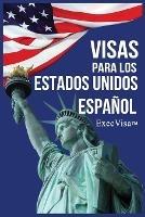 Visas para los Estados Unidos: ExecVisa - Execvisa - cover
