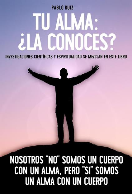 Tu Alma ¿La Conoces?