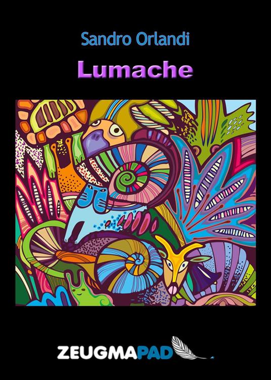 Lumache - Sandro Orlandi - ebook