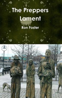 The Preppers Lament - Ron Foster - cover