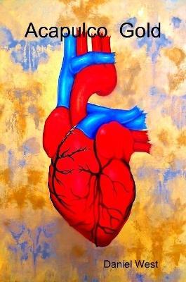 Acapulco Gold - Daniel West - cover