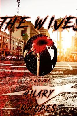 The Wives - Hilary Rhodes - cover