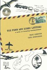 The Fenn and Zorro Letters: A Novel of Friendly Correspondence