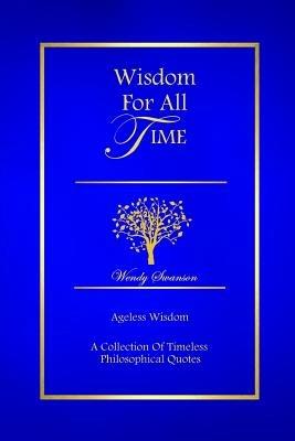Wisdom for All Time - Wendy Swanson - cover