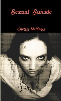 Sexual Suicide - Chrissy McManis - cover